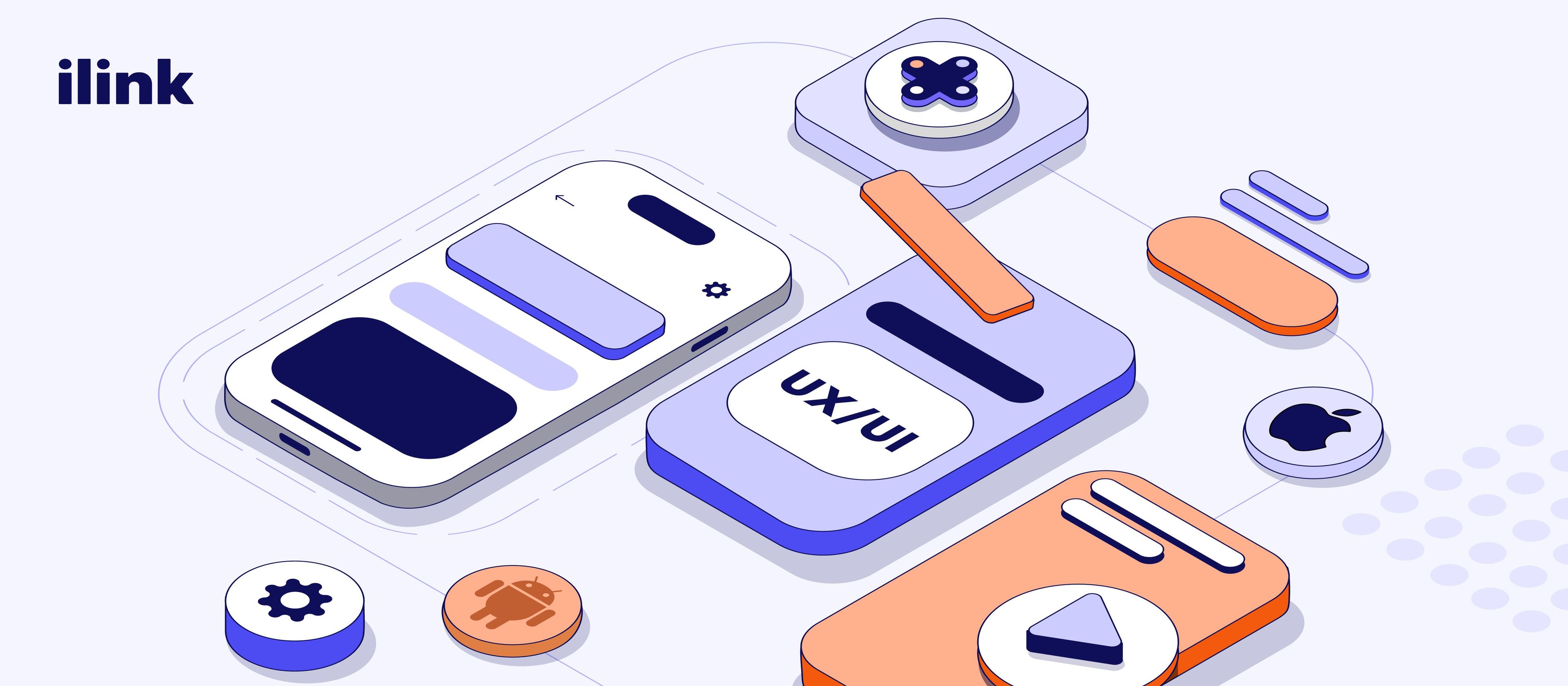 The Impact of Quality UI/UX Design on the Success of Mobile Apps | ilink blog image